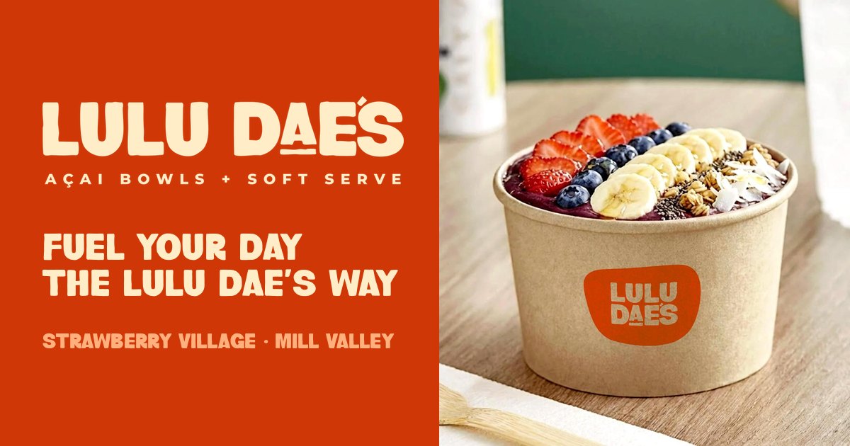 Açaí Bowls & Soft Serve in Mill Valley · Lulu Dae's